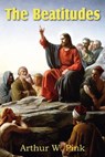 The Beatitudes - PINK,  Arthur W - 9781612033303