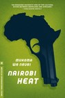 Nairobi Heat - Mukoma Wa Ngugi - 9781612190075