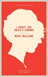 Maclane, M: I Await The Devil's Coming - MACLANE,  Mary - 9781612191942