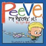 Peeve, My Parents' Pet - Tom Ryan - 9781612252445