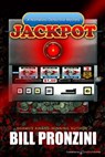 Jackpot: Nameless Detective - Bill Pronzini - 9781612320915