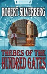Thebes of the Hundred Gates - Robert Silverberg - 9781612421056