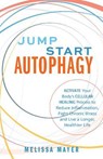 Jump Start Autophagy - MAYER,  Melissa - 9781612439389