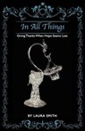 In All Things Giving Thanks When Hope Seems Lost - SMITH,  Laura - 9781612440408