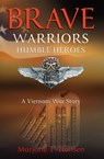 Brave Warriors, Humble Heroes - Marjorie T. Hansen - 9781612542263