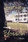 Journey of a Cotton Blossom - J. C. Villegas - 9781612549521