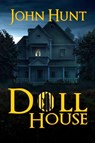 Doll House - John Hunt - 9781612968070
