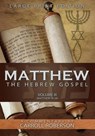 Matthew the Hebrew Gospel, Volume - ROBERSON,  Carroll - 9781613140819