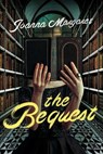 The Bequest - Joanna Margaret - 9781613163450