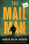 Welsh-Huggins, A: Mailman - Andrew Welsh-Huggins - 9781613167519