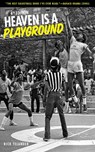 Heaven is a Playground - TELANDER,  Rick - 9781613213940