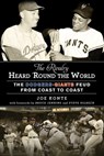 The Rivalry Heard 'Round the World - Joe Konte - 9781613216217