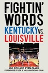 Fightin' Words - Joe Cox ; Ryan Clark - 9781613216705