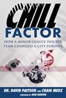 Chill Factor - David Paitson ; Craig Merz - 9781613217955