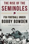 The Rise of the Seminoles - Lew Freedman - 9781613218785