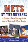 Mets by the Numbers - Jon Springer - 9781613218860