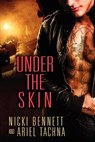 Under the Skin - Nicki Bennett ; Ariel Tachna - 9781613721049