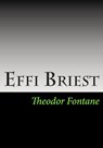 EFFI BRIEST - Theodor Fontane - 9781613824399