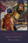 The Communist Manifesto [Manifesto of the Communist Party] - Karl Marx ; Friedrich Engels - 9781614273561