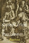 The Consolation of Philosophy - Boethius - 9781614279181