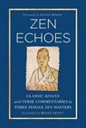 Zen Echoes - Beata Grant ; Susan Moon - 9781614291879