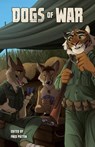 Dogs of War Volume 1 - Mary E. Lowd ; Ken MacGregor - 9781614503552
