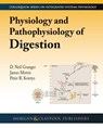 Physiology and Pathophysiology of Digestion - D. Neil Granger ; James D. Morris ; Peter R. Kvietys - 9781615046966