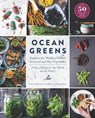 Ocean Greens - Lisette Kreischer ; Marcel Schuttelaar - 9781615193530