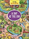 My Big Wimmelbook®—A Day at the Zoo - Carolin Görtler - 9781615196302
