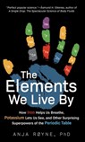 Elements We Live By - Anja Royne - 9781615196456