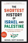 The Shortest History of Israel and Palestine - Michael Scott-Baumann - 9781615199501