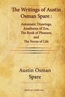 The Writings of Austin Osman Spare - Austin Osman Spare - 9781615345038