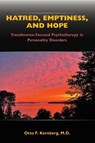 Hatred, Emptiness, and Hope - Otto F. Kernberg - 9781615374618