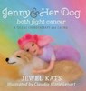 Jenny and her Dog Both Fight Cancer - Jewel Kats - 9781615992805