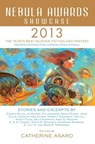 Nebula Awards Showcase 2013 - Catherine Asaro - 9781616147846