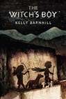The Witch's Boy - Kelly Barnhill - 9781616203511