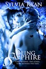 Being Sapphire - Sylvia Ryan - 9781616501969