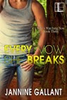 Every Vow She Breaks - Jannine Gallant - 9781616506551