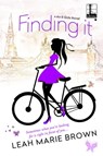Finding It - Leah Marie Brown - 9781616508104