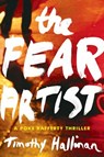 The Fear Artist - Timothy Hallinan - 9781616951139