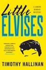 Little Elvises (Junior Bender #2) - Timothy Hallinan - 9781616952785