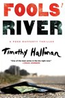 Fools' River - Timothy Hallinan - 9781616957513