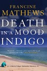Death In A Mood Indigo - Francine Mathews - 9781616957544