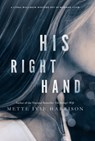 His Right Hand - HARRISON,  Mette Ivie - 9781616957636