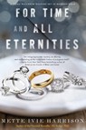 For Time And All Eternities - Mette Ivie Harrison - 9781616958664