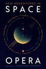 New Adventures in Space Opera - Jonathan Strahan - 9781616964207