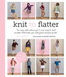Knit to Flatter - Amy Herzog - 9781617690174