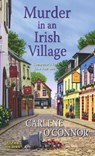 Murder in an Irish Village - Carlene O'Connor - 9781617738463