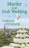 Murder at an Irish Wedding - Carlene O'connor - 9781617738500