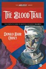 The Blood Trail - Donald Barr Chidsey - 9781618277572